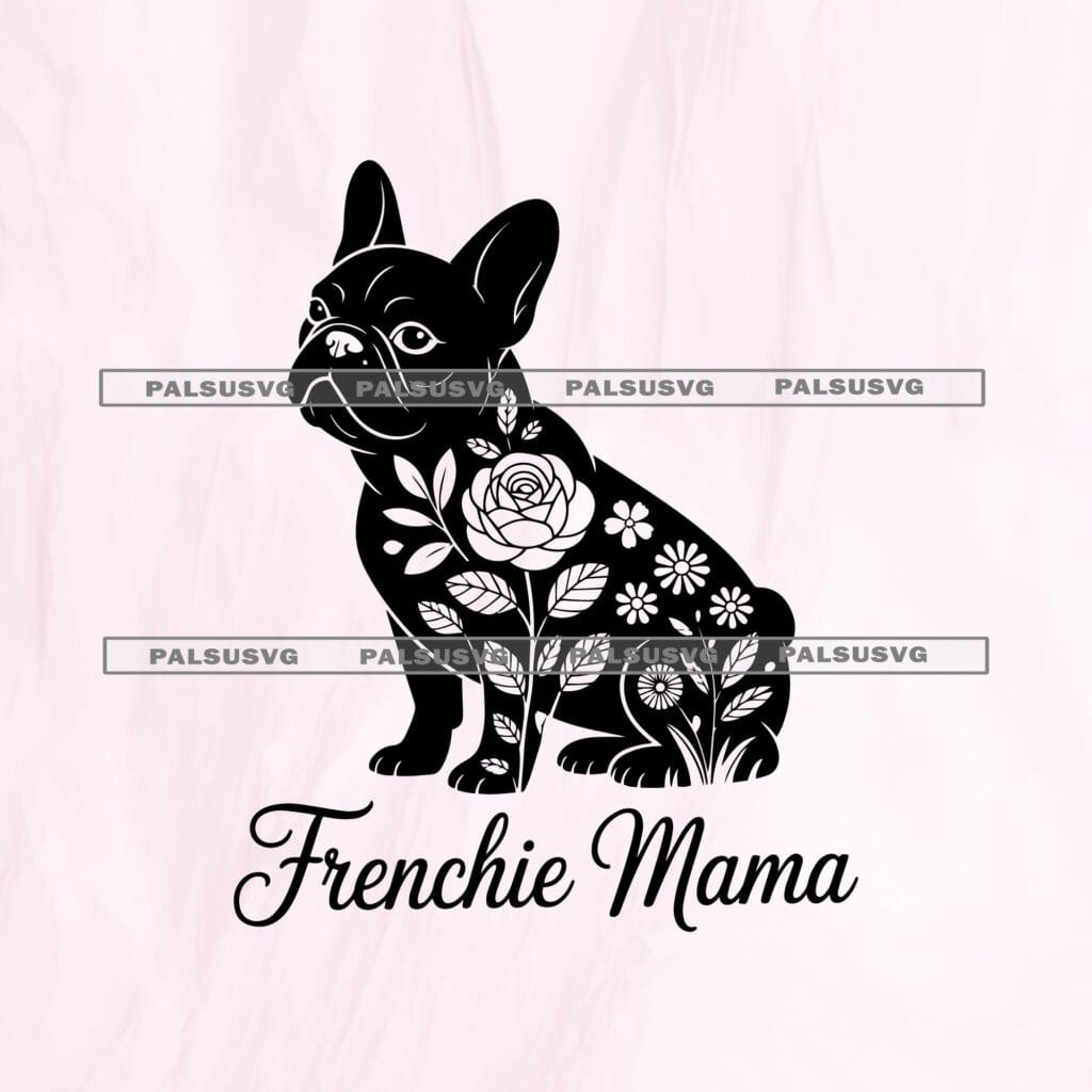 Frenchie Mama SVG – Floral French Bulldog Silhouette Cut File (Digital Download)