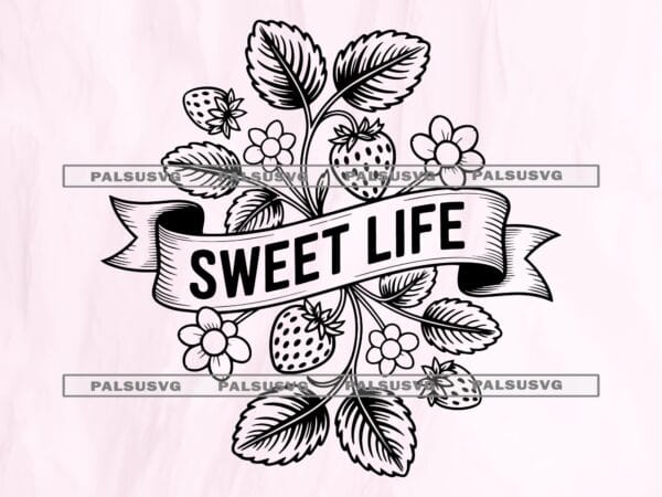 Sweet Life SVG – Strawberry Fruit Cottagecore Summer Kitchen Decor Cut File (Digital Download)